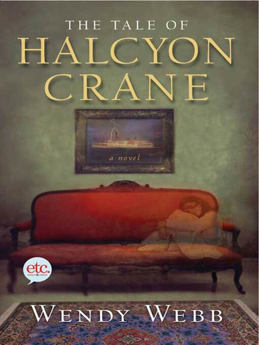 Title details for The Tale of Halcyon Crane by Wendy Webb - Wait list